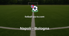Serie A: Napoli - Bologna