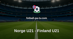 Treningskamp: Norge U21 - Finland U21