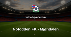 PostNord-ligaen: Notodden FK - Mjøndalen
