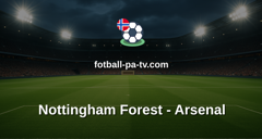 Premier League: Nottingham Forest - Arsenal