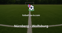 Bundesliga 2: Nürnberg - Wolfsburg