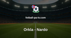 Norsk Tipping-ligaen: Orkla - Nardo