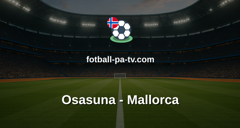 La Liga: Osasuna - Mallorca
