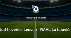 Belgian Pro League: Oud-heverlee Leuven - RAAL La Louvière