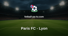 Ligue 1: Paris FC - Lyon