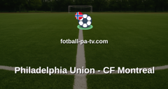 MLS: Philadelphia Union - CF Montreal