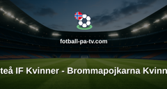 Damallsvenskan: Piteå IF Kvinner - Brommapojkarna Kvinner