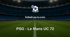 Ligue 1: PSG - Le Mans UC 72