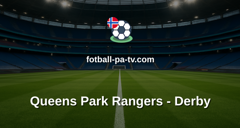 Championship: Queens Park Rangers - Derby