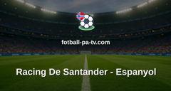 La Liga: Racing De Santander - Espanyol