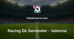 La Liga: Racing De Santander - Valencia