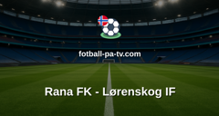 PostNord-ligaen: Rana FK - Lørenskog IF