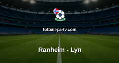 OBOS-ligaen: Ranheim - Lyn