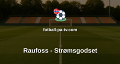 OBOS-ligaen: Raufoss - Strømsgodset