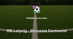 Bundesliga: RB Leipzig - Borussia Dortmund