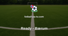 Norsk Tipping-ligaen: Ready - Bærum