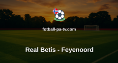 Champions League: Real Betis - Feyenoord