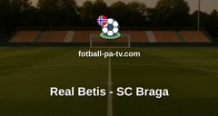 Europa League: Real Betis - SC Braga
