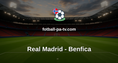 Champions League: Real Madrid - Benfica