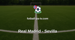 La Liga: Real Madrid - Sevilla