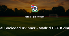 Primera División Femenina: Real Sociedad Kvinner - Madrid CFF Kvinner