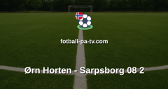 Norsk Tipping-ligaen: Ørn Horten - Sarpsborg 08 2