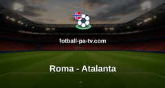 Serie A: Roma - Atalanta
