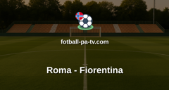 Serie A: Roma - Fiorentina