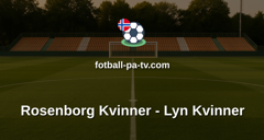 Toppserien: Rosenborg Kvinner - Lyn Kvinner