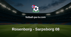 Eliteserien: Rosenborg - Sarpsborg 08