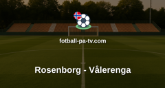 Eliteserien: Rosenborg - Vålerenga