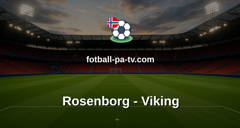 Eliteserien: Rosenborg - Viking