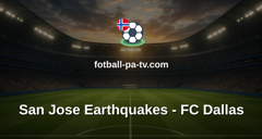 MLS: San Jose Earthquakes - FC Dallas