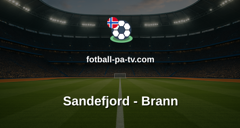 Eliteserien: Sandefjord - Brann