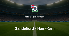 Eliteserien: Sandefjord - Ham-Kam