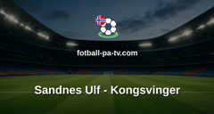 OBOS-ligaen: Sandnes Ulf - Kongsvinger