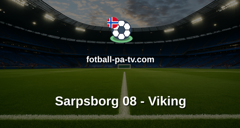 Eliteserien: Sarpsborg 08 - Viking