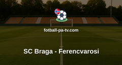 Europa League: SC Braga - Ferencvarosi