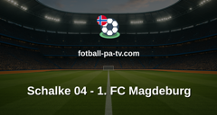 Bundesliga 2: Schalke 04 - 1. FC Magdeburg