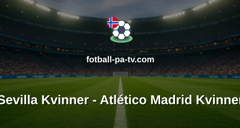 Primera División Femenina: Sevilla Kvinner - Atlético Madrid Kvinner