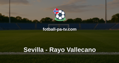 La Liga: Sevilla - Rayo Vallecano