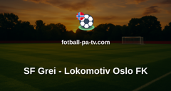 Norsk Tipping-ligaen: SF Grei - Lokomotiv Oslo FK