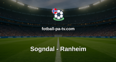 OBOS-ligaen: Sogndal - Ranheim
