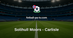 National League: Solihull Moors - Carlisle