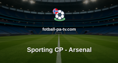 Champions League: Sporting CP - Arsenal