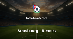 Ligue 1: Strasbourg - Rennes