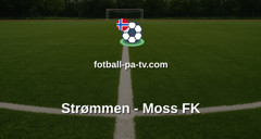 OBOS-ligaen: Strømmen - Moss FK