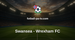 Championship: Swansea - Wrexham FC