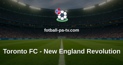 MLS: Toronto FC - New England Revolution