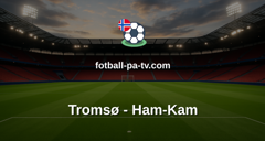 Eliteserien: Tromsø - Ham-Kam